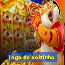 jogo do solzinho